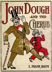 Cover of John Dough and the Cherub by L. Frank Baum