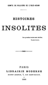 Cover of Histoires insolites by comte de Auguste Villiers de L'Isle-Adam