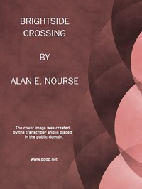 Cover of Brightside Crossing by Alan Edward Nourse