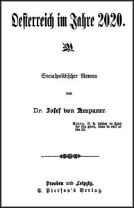 Cover of Oesterreich im Jahre 2020: Socialpolitischer Roman by Josef von Neupauer