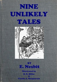Cover of Nine Unlikely Tales by E. Nesbit