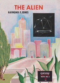 Cover of The Alien by Raymond F. Jones