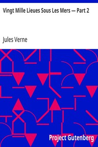 Cover of Vingt Mille Lieues Sous Les Mers, Part 2