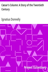 Cover of Cæsar's Column: A Story of the Twentieth Century by Ignatius Donnelly