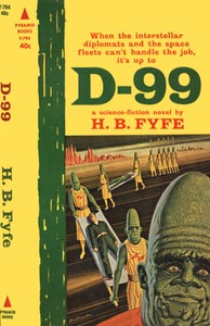 Cover of D-99: a science-fiction novel by H. B. Fyfe