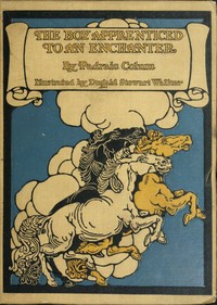 Cover of The Boy Apprenticed to an Enchanter by Padraic Colum
