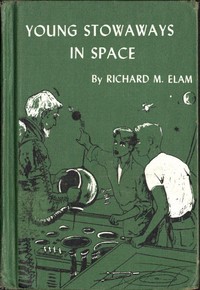 Cover of Young Stowaways in Space by Richard M. Elam