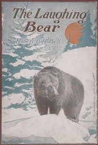 Cover of The laughing bear, and other stories by Robert Bloomer Hare Bell