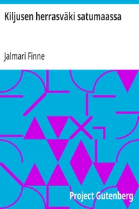Cover of Kiljusen herrasväki satumaassa by Jalmari Finne