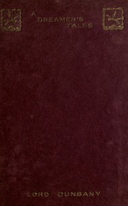 Cover of A Dreamer's Tales by Lord Dunsany