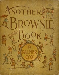 Cover of Another Brownie Book by Palmer Cox
