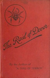 Cover of The Raid of Dover: A Romance of the Reign of Woman, A.D. 1940 by Douglas Morey Ford