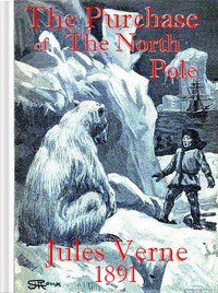 Cover of The Purchase of the North Pole by Jules Verne
