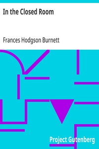 Cover of In the Closed Room by Frances Hodgson Burnett
