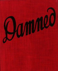 Cover of Damned: The Intimate Story of a Girl by E. S. Dorrance