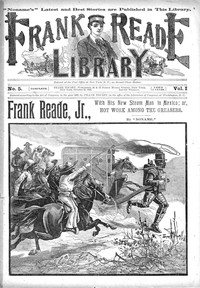 Cover of Frank Reade, Jr., with his new steam man in Mexico
