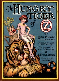 Cover of The Hungry Tiger of Oz by Ruth Plumly Thompson