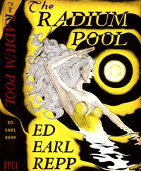 Cover of The radium pool by Ed Earl Repp