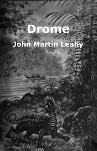 Cover of Drome by John Martin Leahy