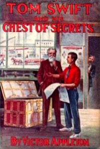 Cover of Tom Swift and his chest of secrets