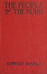 Cover of The people of the ruins by Edward Shanks