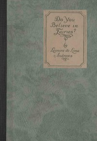 Cover of Do you believe in fairies? by Leonora de Lima Andrews