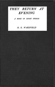 Cover of They return at evening by Herbert Russell Wakefield