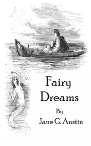 Cover of Fairy dreams by Jane G. Austin