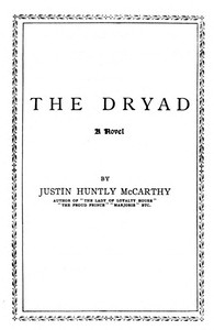 Cover of The dryad by Justin H. McCarthy