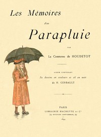 Cover of Les Mémoires d'un Parapluie by comtesse de Elisabeth Galos Houdetot