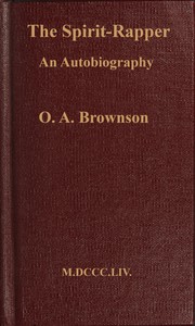 Cover of The spirit-rapper; an autobiography by Orestes Augustus Brownson