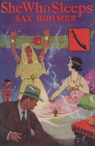 Cover of She who sleeps by Sax Rohmer