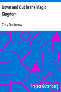 Cover of Down and Out in the Magic Kingdom by Cory Doctorow